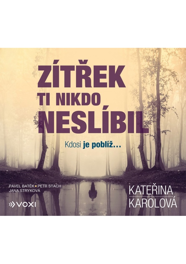 Zítřek ti nikdo neslíbil (audiokniha)