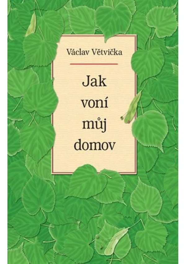 Jak voní můj domov