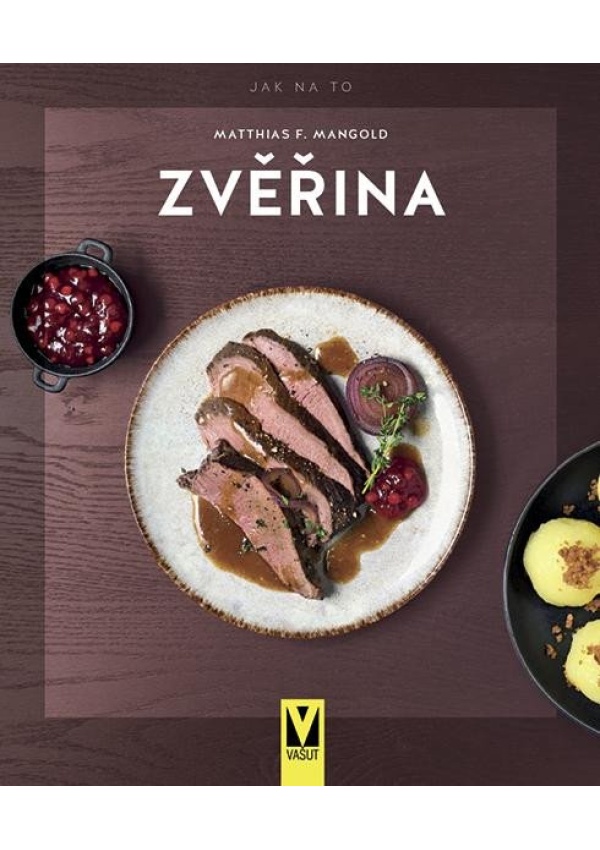 Zvěřina - Jak na to