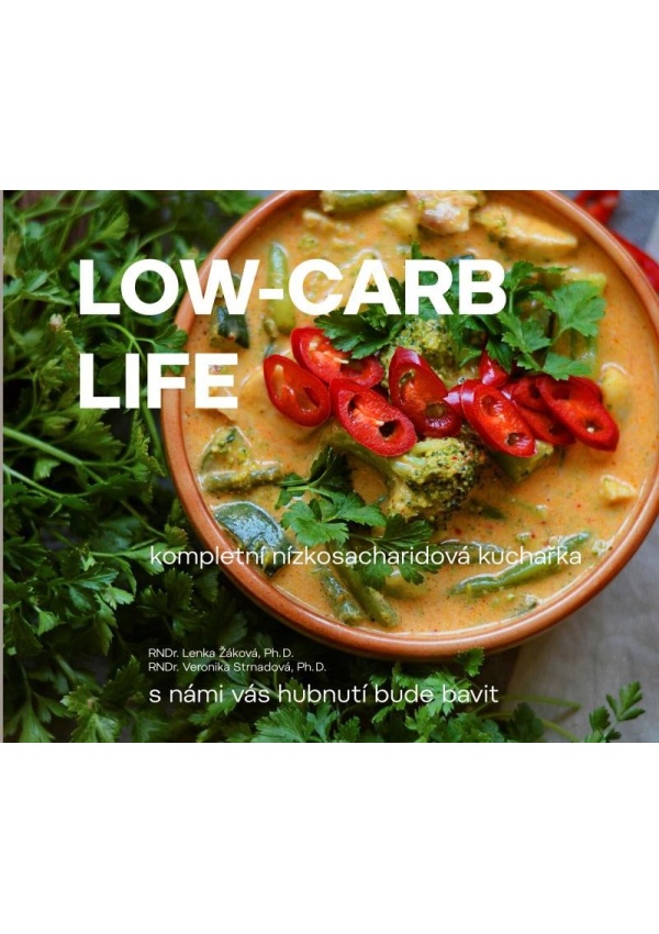 Low-carb life - kompletní nízkosacharidová kuchařka