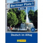 Berliner Platz NEU 1 Lehr- und Arbeitsbuch mit Audio CD zum Arbeitsbuch und Treffpunkt D-A-CH