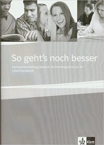 So geht´s noch besser - Lehrerhandbuch