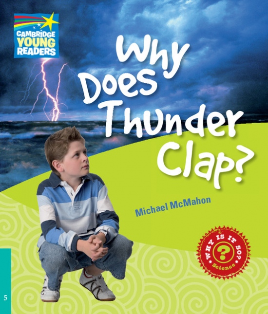 Cambridge Factbooks 5 Why Does Thunder Clap? Cambridge University Press