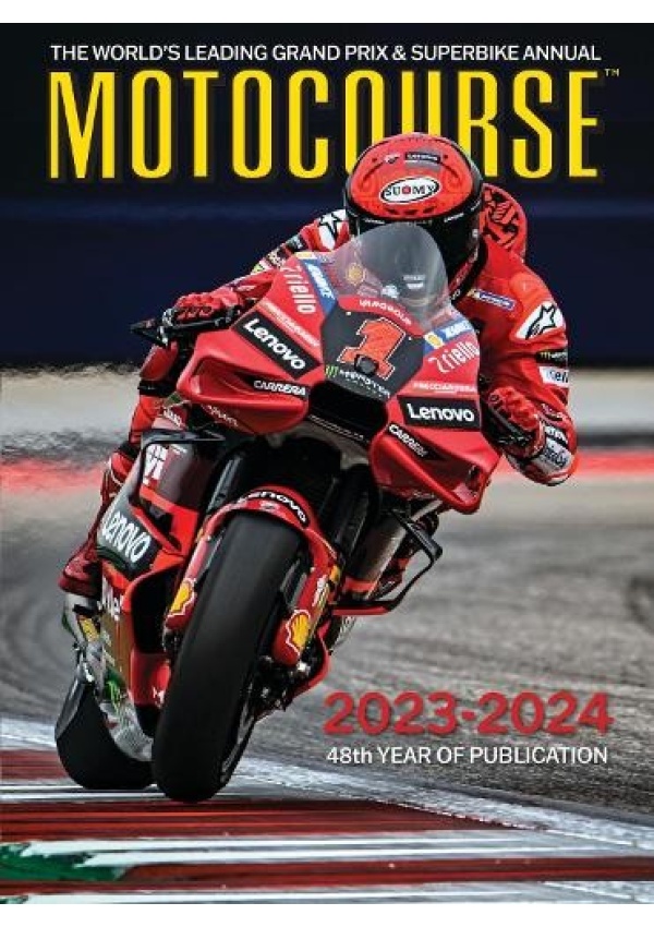MOTOCOURSE 2023-24 ANNUAL, The World's Leading Grand Prix a Superbike Annual