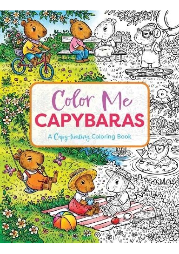 Color Me Capybaras, A Capy-tivating Coloring Book