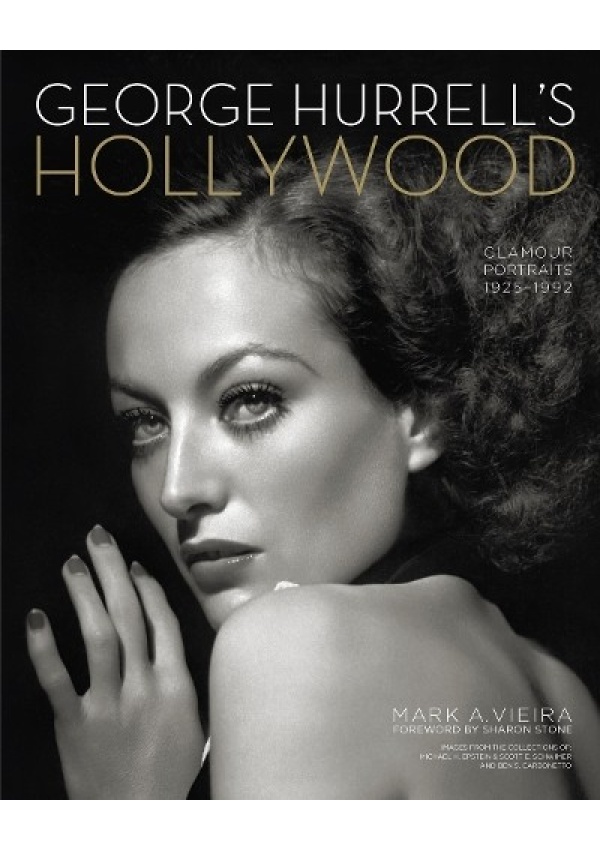 George Hurrell's Hollywood, Glamour Portraits, 1925-1992 Running Press,U.S.