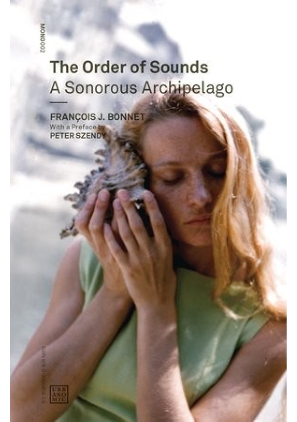 Order of Sounds, A Sonorous Archipelago