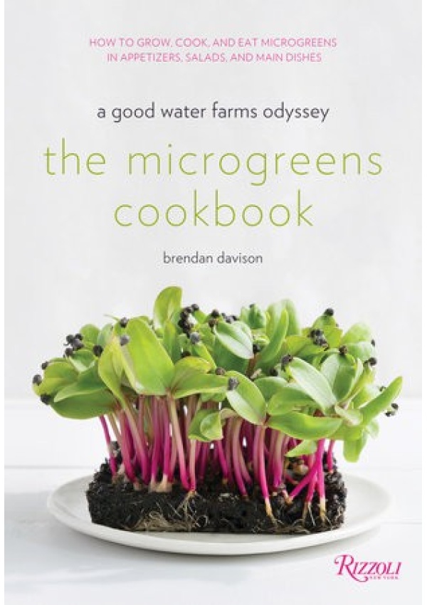 Microgreens Cookbook Rizzoli International Publications