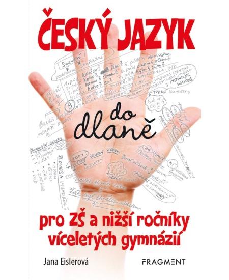 Český jazyk do dlaně pro ZŠ a nižší roč. vícelet. gymnázií