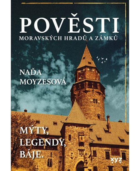 Pověsti moravských hradů a zámků