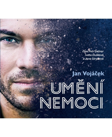 Jan Vojáček: Umění nemoci (audiokniha)