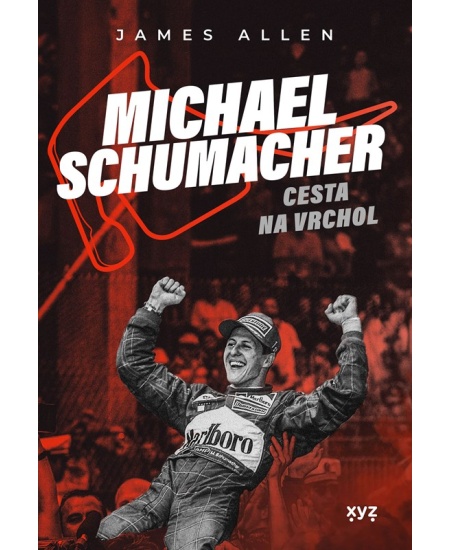 Michael Schumacher: Cesta na vrchol