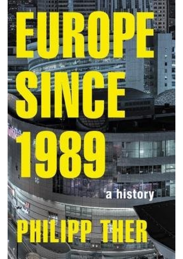 Europe since 1989, A History