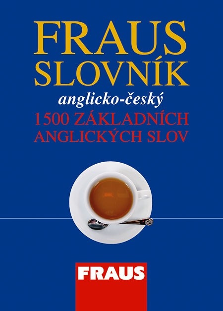 FRAUS Slovník anglicko-český 1500 základních anglických slov Fraus