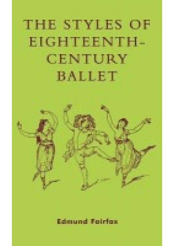 Styles of Eighteenth-Century Ballet