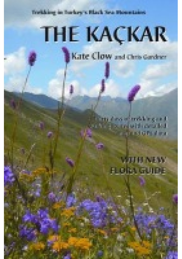 Kackar, Trekking in Turkey´s Black Sea Mountains