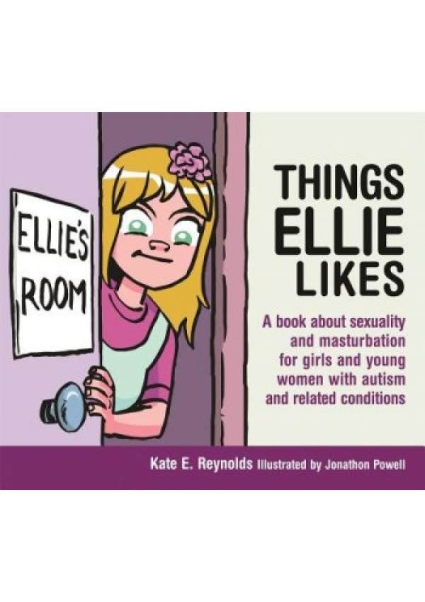 Things Ellie Likes, A book about sexuality and masturbation for girls and young women with autism and related conditions