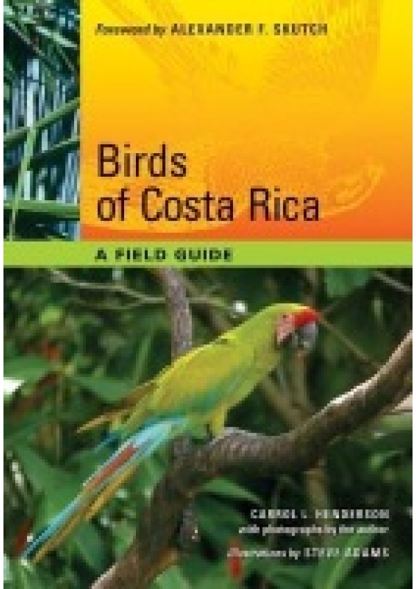 Birds of Costa Rica, A Field Guide