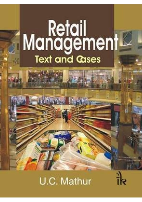 Retail Management, Text and Cases