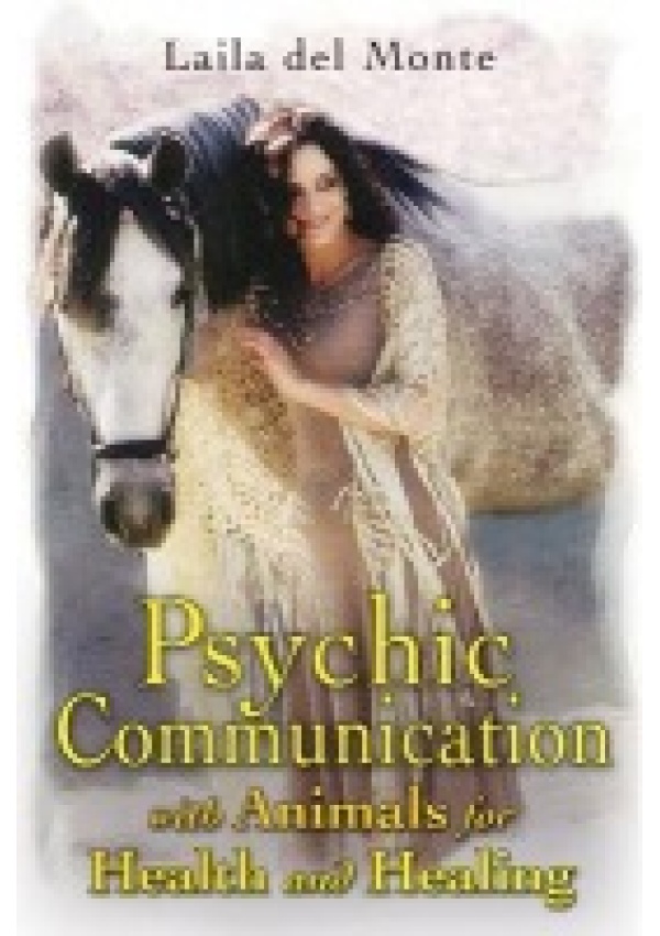 Psychic Communication with Animals for Health and Healing