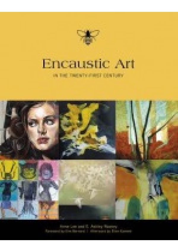 Encaustic Art in the Twenty-First Century