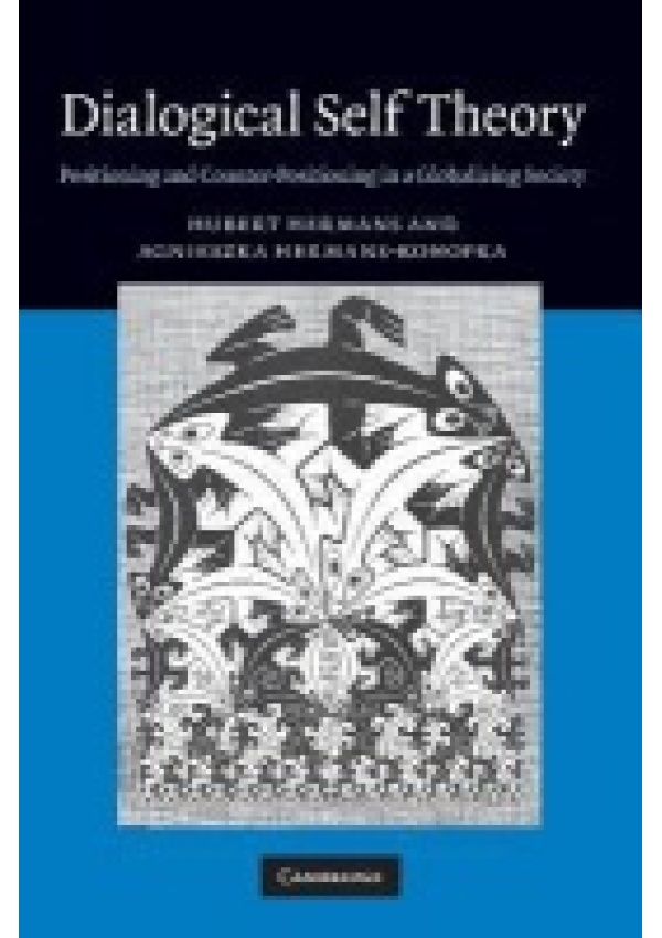 Dialogical Self Theory, Positioning and Counter-Positioning in a Globalizing Society