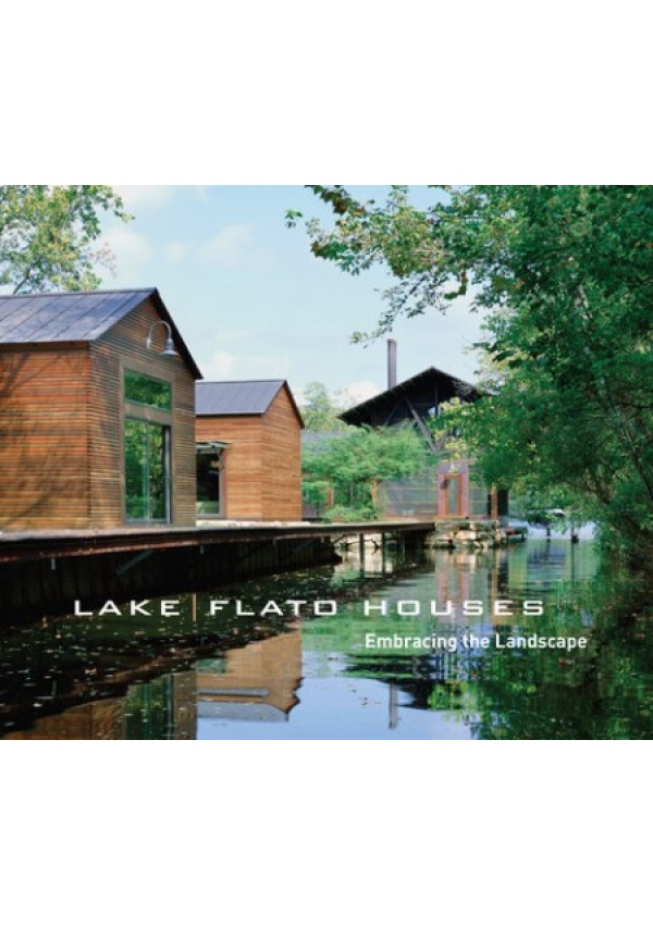 Lake|Flato Houses, Embracing the Landscape