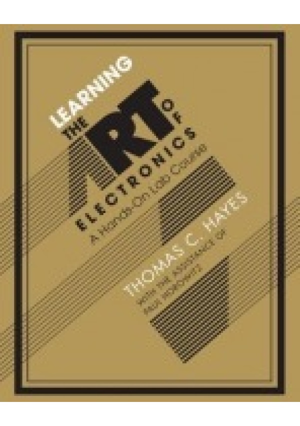Learning the Art of Electronics, A Hands-On Lab Course