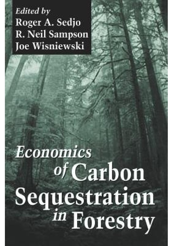 Economics of Carbon Sequestration in Forestry