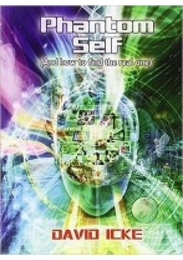 Phantom Self, (And How to Find the Real One)
