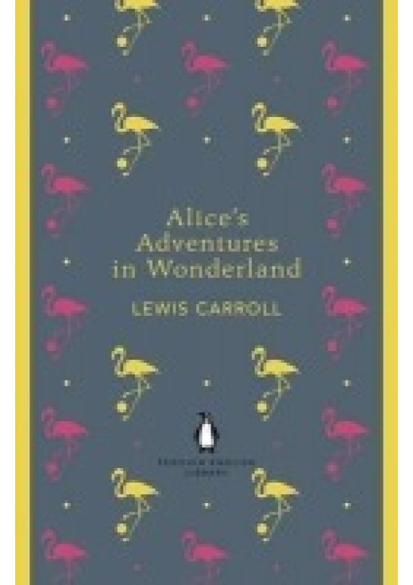 Alice´s Adventures in Wonderland and Through the Looking Glass