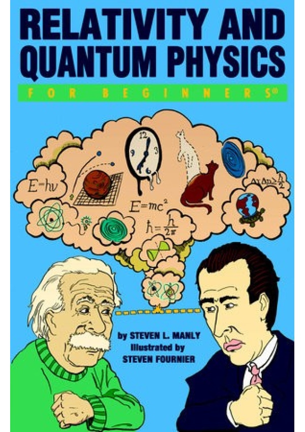 Relativity and Quantum  Physics for Beginners