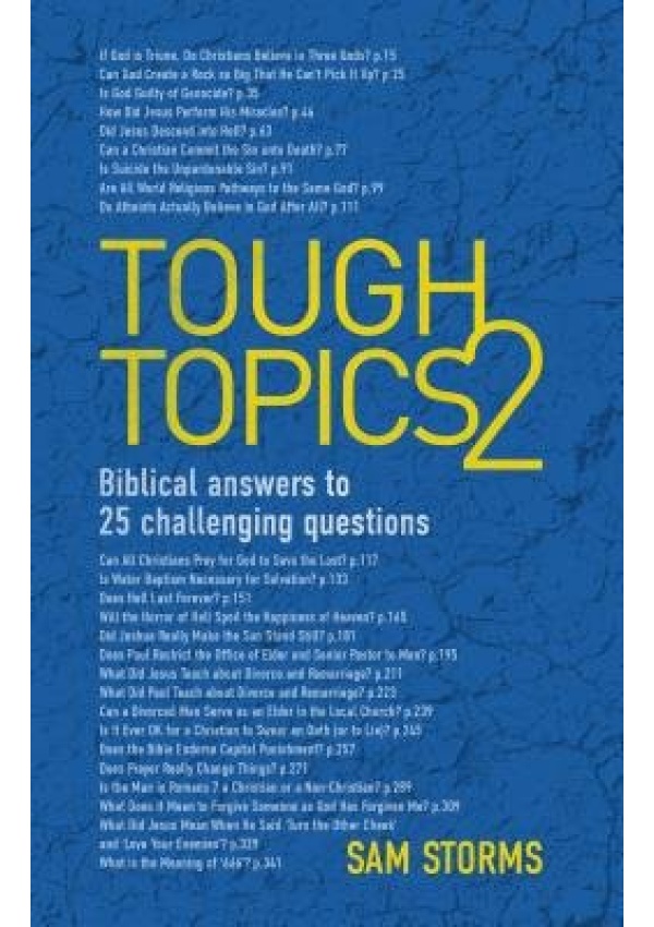 Tough Topics 2, Biblical answers to 25 challenging questions