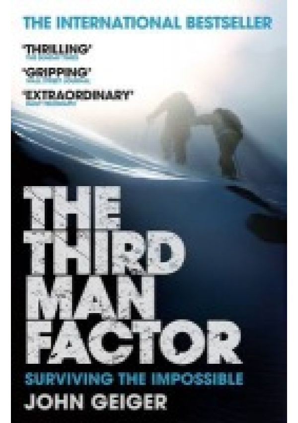 Third Man Factor, Surviving the Impossible