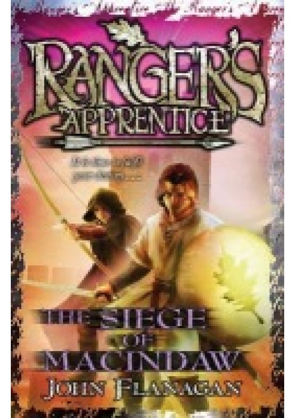 Siege of Macindaw (Ranger´s Apprentice Book 6)