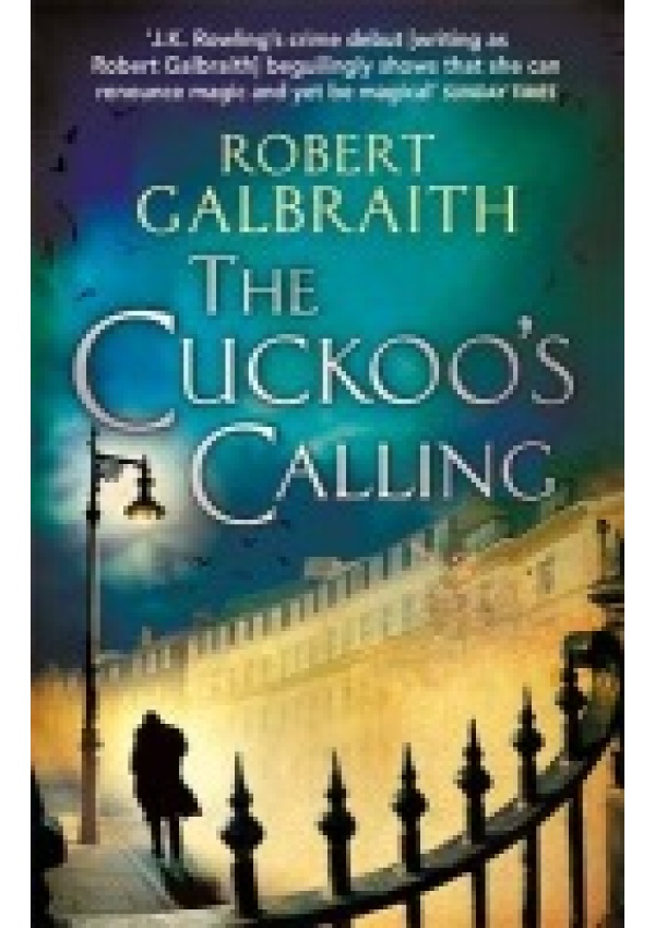 Cuckoo´s Calling, Cormoran Strike Book 1