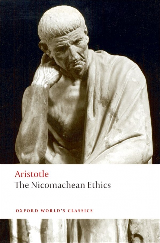 Oxford World´s Classics - Classical Literature Nicomachean Ethics n/e Oxford University Press