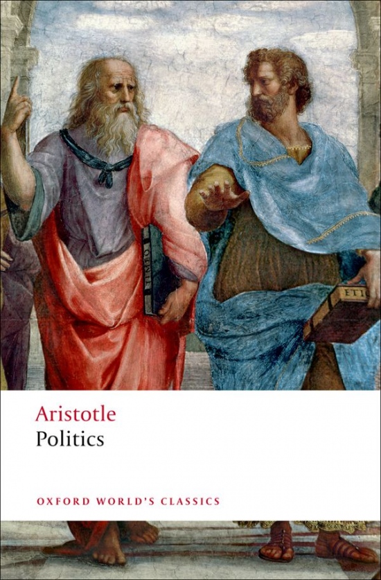 Oxford World´s Classics - Classical Literature The Politics Oxford University Press