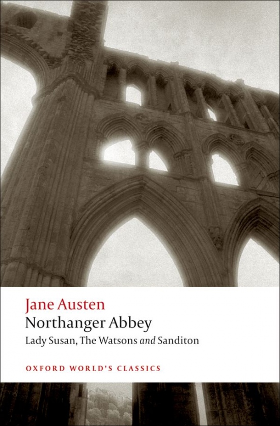 Oxford World´s Classics - C19 English Literature Northanger Abbey Oxford University Press