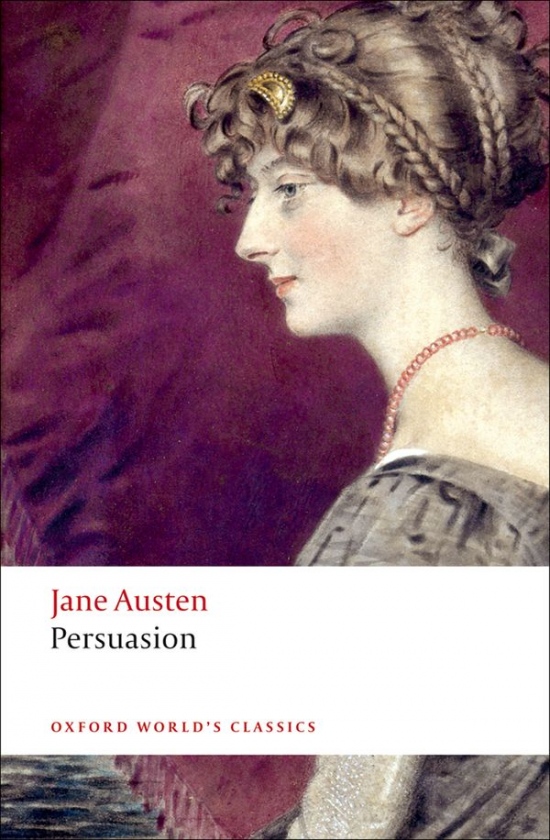 Oxford World´s Classics - C19 English Literature Persuasion Oxford University Press