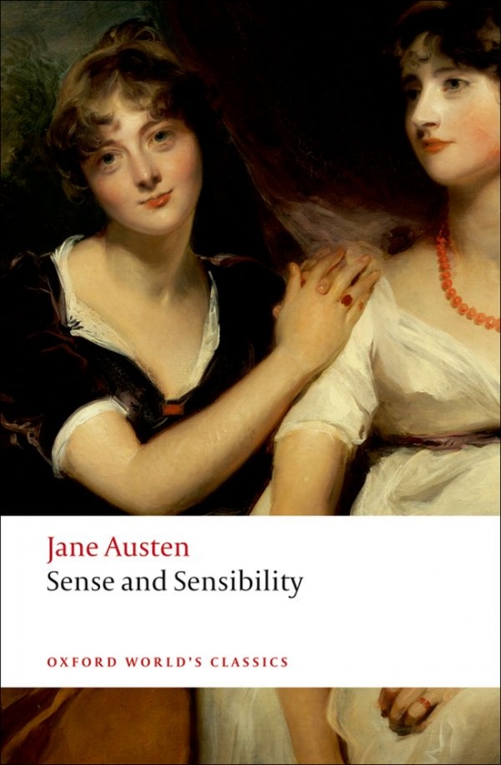 Oxford World´s Classics - C19 English Literature Sense and Sensibility Oxford University Press