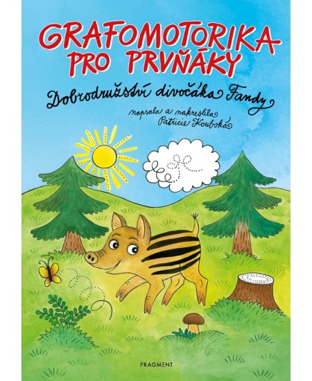 Grafomotorika pro prvňáky - Dobrodružství divočáka Fandy