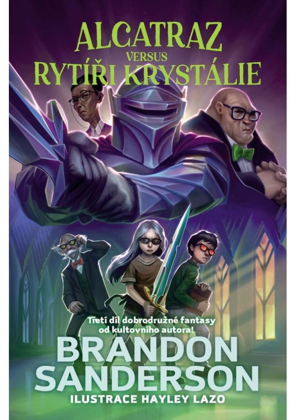 Alcatraz versus rytíři z Krystálie