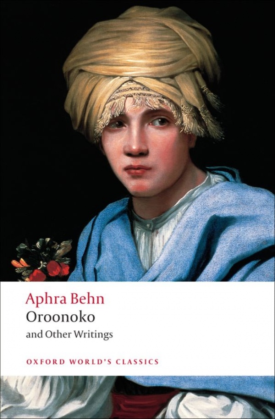 Oxford World´s Classics - C17 English Literature Oroonoko and Other Writings