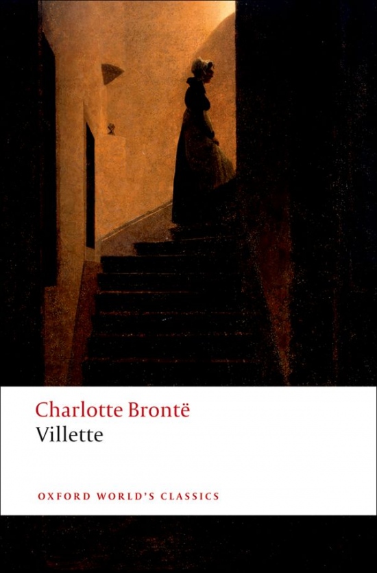 Oxford World´s Classics - C19 English Literature Villette Oxford University Press