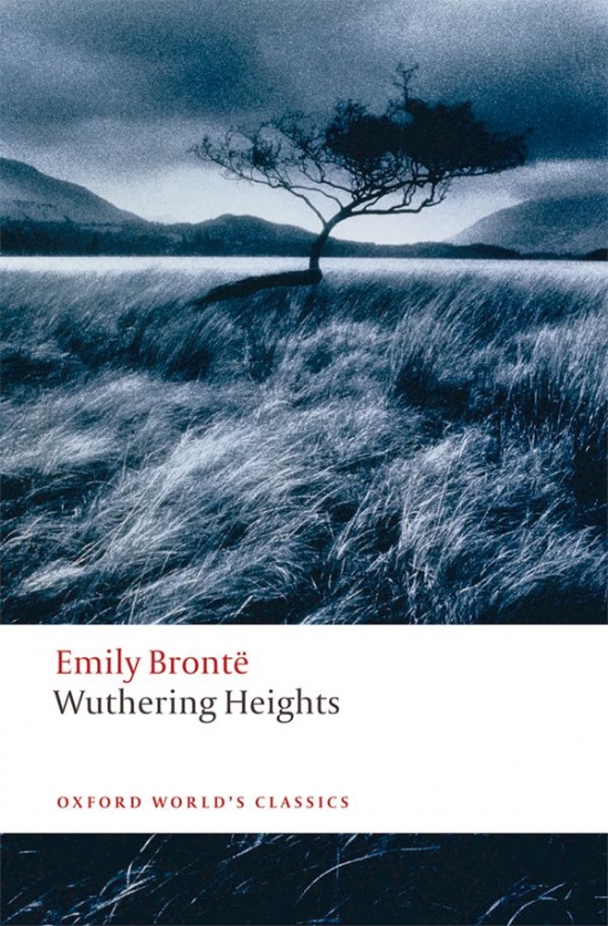 Oxford World´s Classics - Wuthering Heights
