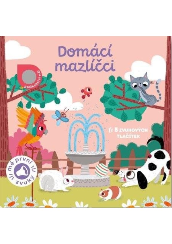 Domácí mazlíčci - Mé první zvuky