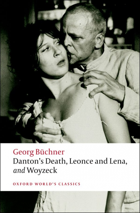 Oxford World´s Classics Danton´s Death, Leonce and Lena, Woyzeck Oxford University Press