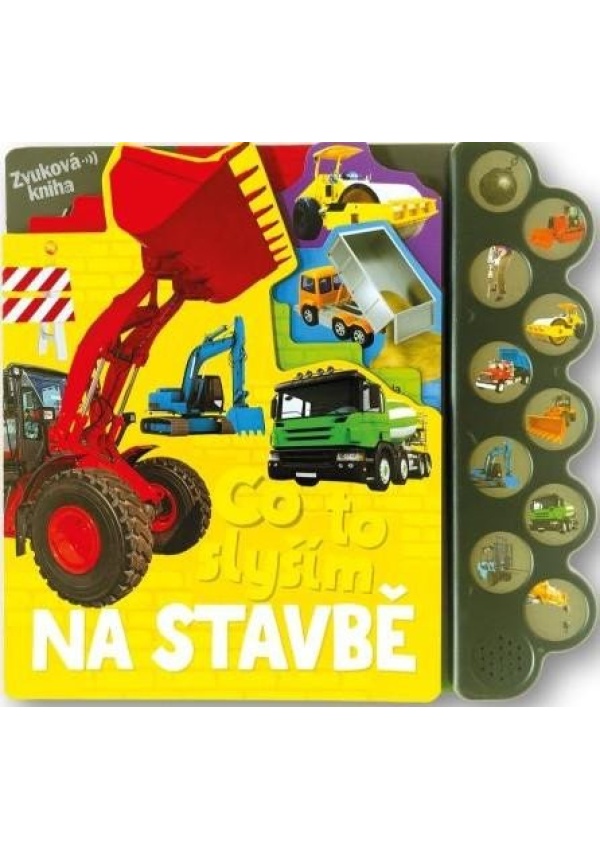 Co to slyším Na stavbě