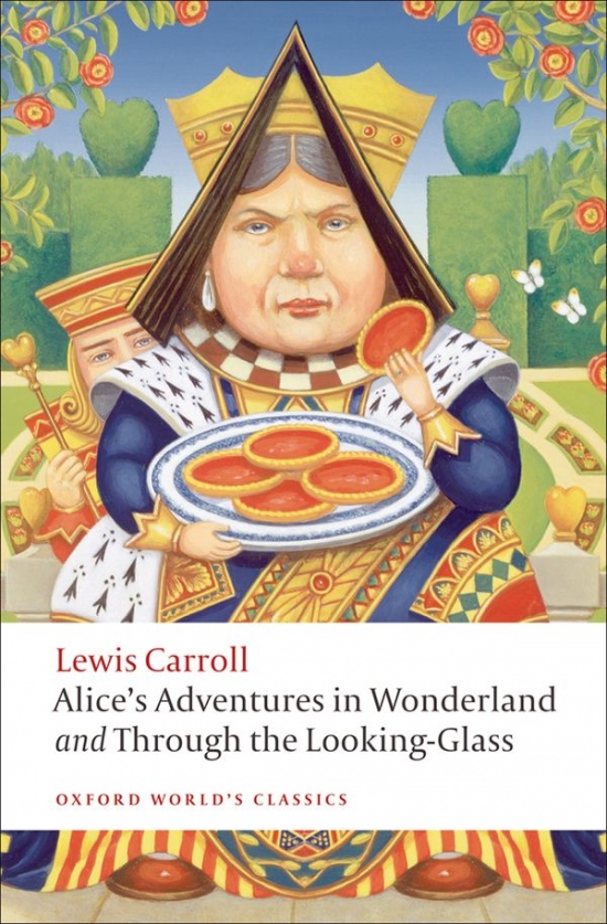 Oxford World´s Classics Alice´s Adventures in Wonderland and Through the Looking-Glass n/e Oxford University Press